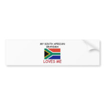 My South African Grandma Loves Me