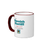 My Spanish Mastiff is All That! Coffee Mug