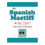My Spanish Mastiff is All That! Postcard
