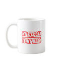My Step Dad Is My Hero mugs