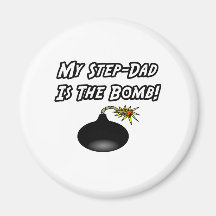 My Step-Dad Is The Bomb Fridge Magnets