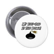 My Step-Dad Is The Bomb Pins