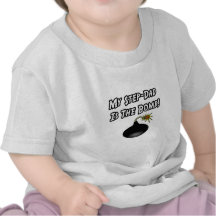 My Step-Dad Is The Bomb Tee Shirt