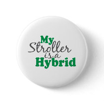 My Stroller is a Hybrid