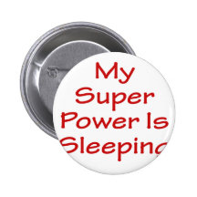 My Super Power Is Sleeping