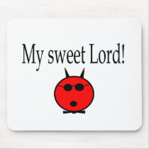 My Sweet Lord gear Mouse Pad