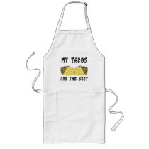My Tacos Are The Best Aprons
