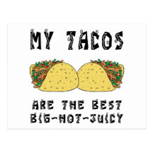 My Tacos Are The Best Post Card