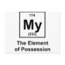 My, The Element of Possession