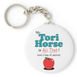 My Tori Horse is All That! Funny Horse Keychain