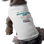 My Tortoiseshell Cat is All That! Funny Kitty pet clothing