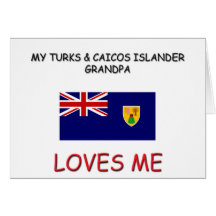 My Turks & Caicos Islander Grandpa Loves Me Cards