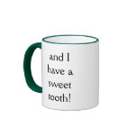 My TWINS... and I have a sweet tooth! Coffee Mugs