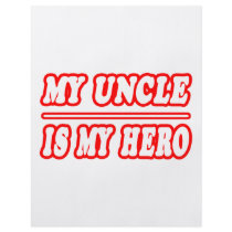 My Uncle Is My Hero