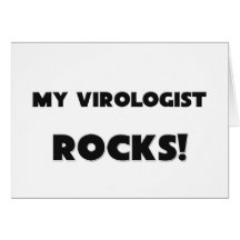 MY Virologist ROCKS! Greeting Card