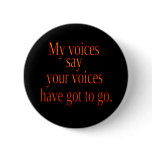 My Voices - Hilarious Button