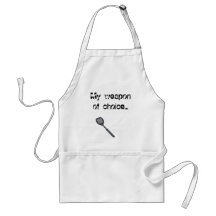 My weapon of choice... aprons