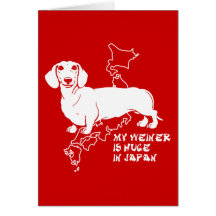 my weiner is huge in japan card
