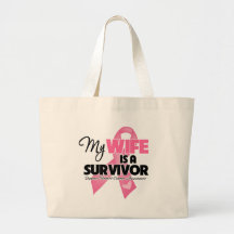 My Wife is a Survivor - Breast Cancer Bag