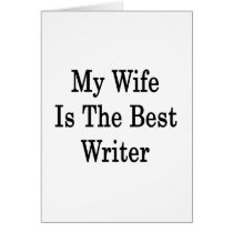 My Wife Is The Best Writer