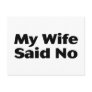 My Wife Said No Postcard
