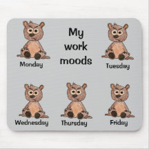 My work moods mouse pads