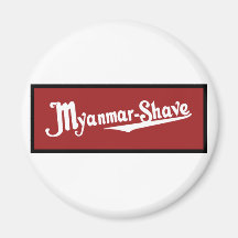 Myanmar-Shave - updated Burma-Shave Fridge Magnets