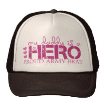 mydaddyisaheroproudarmybrat hat