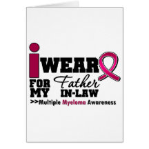 Myeloma I Wear Burgundy Ribbon Father in Law Greeting Cards