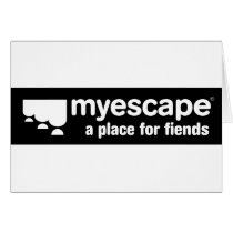 MyEscape, A Place For Fiends...