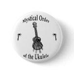 Mystical Order of the Ukulele buttons
