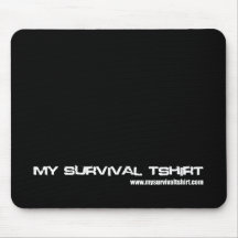 MySurvivalTshirt Pad Mouse Pads