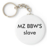 MZ BBW'S slave keychains