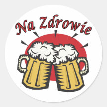 Na Zdrowie Toast With Beer Mugs Round Stickers