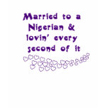 Naija T-Shirt - Married to a Nigerian...
