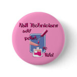 Nail Technicians Button
