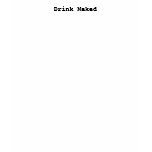 Naked City Drink Naked Sheer T-shirt