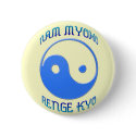 'Nam Myoho Renge Kyo' Yin & Yang Buddhism buttons