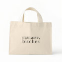 namaste, bitches bag
