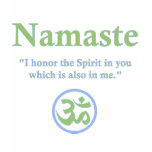 Namaste - with quote and Om symbol t-shirts
