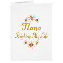 Nana Brightens My Life Greeting Card