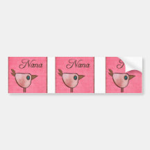 nana pink birdie bumper stickers