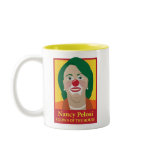 Nancy Pelosi is a Clown mugs