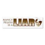 Nancy Pelosi is a Liar Bumper Stickers