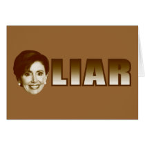 Nancy Pelosi is a Liar Card