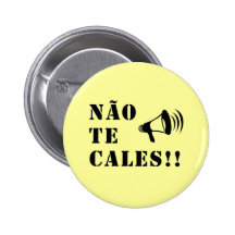 Não Te Cales! Pin