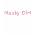 Nasty Girl Original Tee t-shirts