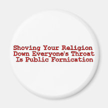 Nasty Religion Pushers Refrigerator Magnets