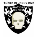 NATION ON FIRE - THERE IS ONLY ONE t-shirts