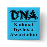 National Dyslexic Association Funny Button Humour